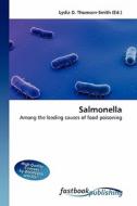Salmonella di Lydia D Thomson-Smith edito da FastBook Publishing