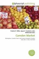 Camden Market edito da Vdm Publishing House