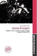 Honda B Engine edito da Brev Publishing