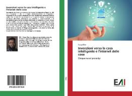 Invenzioni verso la casa intelligente e l'Internet delle cose di Tareq Khan edito da Edizioni Accademiche Italiane