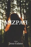 MIZPAH di JESSA GALANO edito da LIGHTNING SOURCE UK LTD