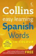 Collins Easy Learning Spanish Words edito da Harpercollins Publishers