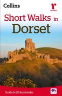 Short Walks in Dorset di Collins Maps edito da HarperCollins Publishers
