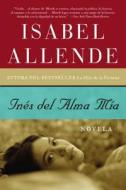 Ines Del Alma Mia di Isabel Allende edito da Rayo