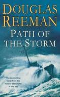 Path of the Storm di Douglas Reeman edito da Cornerstone
