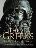 The Greeks di Ian Morris, Barry B. Powell edito da Pearson Education (us)