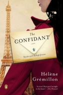 The Confidant di Helene Gremillon edito da Penguin Books