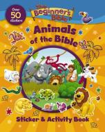 The Beginner's Bible Animals of the Bible Sticker and Activity Book di The Beginner's Bible edito da ZONDERVAN