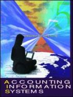 Accounting Information Systems di Ulric J. Gelinas, Allan E. Oram, Steve G. Sutton edito da Thomson South-Western