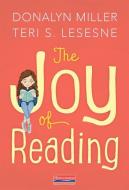 The Joy of Reading di Donalyn Miller, Teri Lesesne edito da HEINEMANN EDUC BOOKS