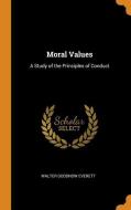 Moral Values di Walter Goodnow Everett edito da Franklin Classics Trade Press