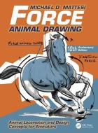 Force: Animal Drawing di Mike Mattesi edito da Taylor & Francis Ltd