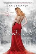 Blood on Silk di Marie Treanor edito da Signet Book