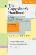 The Copyeditor′s Handbook - A Guide for Book Publishing and Corporate Communications 3e di Amy Einsohn edito da University of California Press
