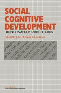 Social Cognitive Development di Flavell, P. Stewart Stewart Stewart Michael Ross edito da Cambridge University Press