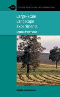 Large-Scale Landscape Experiments di David. B Lindenmayer edito da Cambridge University Press