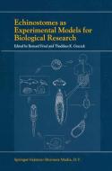 Echinostomes as Experimental Models for Biological Research di Thaddeus K. Graczyk, Bernard Fried edito da Springer Netherlands