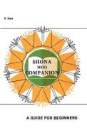 Shona Mini Companion. a Guide for Beginners di D. Dale edito da Mambo Press