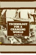 Technology For A Changing World di John Davis edito da Itdg Publishing