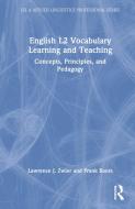 English L2 Vocabulary Learning And Teaching di Lawrence J. Zwier, Frank Boers edito da Taylor & Francis Ltd