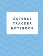 Expense Tracker Notebook: Personal Expense Tracker Planner Organizer di Nnj Planner edito da INDEPENDENTLY PUBLISHED