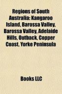 Regions Of South Australia: Kangaroo Isl di Books Llc edito da Books LLC, Wiki Series