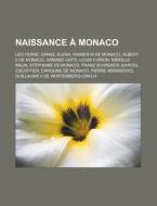 Naissance Monaco: L O Ferr , Rainier I di Livres Groupe edito da Books LLC, Wiki Series