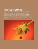 Poetes Romans: Virgili, Marc Porci Cat di Font Wikipedia edito da Books LLC, Wiki Series