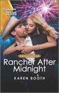 Rancher After Midnight: A Passionate Western Romance di Karen Booth edito da HARLEQUIN DESIRE