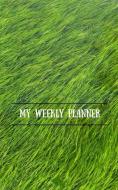 My Weekly Planner di Irene, Helen edito da Blurb