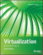 Virtualization Essentials di Matthew Portnoy edito da SYBEX INC