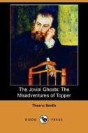 The Jovial Ghosts di Thorne Smith edito da Dodo Press