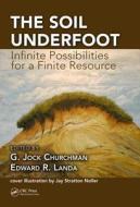 The Soil Underfoot edito da Taylor & Francis Inc