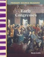 Early Congresses (Library Bound) (Early America) di Wendy Conklin edito da TEACHER CREATED MATERIALS