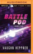 Battle Pod di Vaughn Heppner edito da Audible Studios on Brilliance