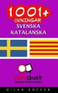 1001+ Ovningar Svenska - Katalanska di Gilad Soffer edito da Createspace