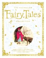 The Macmillan Fairy Tales Collection di Macmillan Children's Books edito da Pan Macmillan