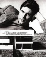 Romantic Modernist di Alistair Gordon edito da Monacelli Press