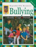 Bullying, Grades 3-4: Identify, Cope, Prevent edito da Didax Educational Resources