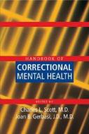 Handbook Of Correctional Mental Health edito da American Psychiatric Association Publishing
