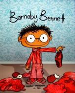 Barnaby Bennett di Hannah Rainforth edito da STAR BRIGHT BOOKS