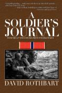 A Soldier's Journal di David Rothbart edito da iBooks