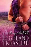 Highland Treasure di Mary McCall edito da Caliburn Press