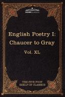 English Poetry I di Geoffrey Chaucer, Thomas Gray edito da Cosimo Classics