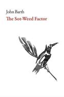 The Sot-Weed Factor di John Barth edito da DALKEY ARCHIVE PR