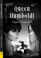Queen of Humbolt di Tagan Shepard edito da BELLA BOOKS