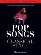Pop Songs in a Classical Sytle di DAVID PEARL edito da HAL LEONARD PUB CO
