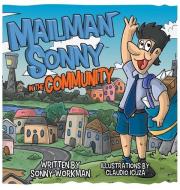 MAILMAN SONNY IN THE COMMUNITY di SONNY WORKMAN edito da LIGHTNING SOURCE UK LTD