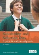 Scholarship and Selection Tests di Rebecca Leech edito da ACER Press