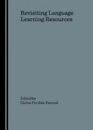 Revisiting Language Learning Resources edito da Cambridge Scholars Publishing
